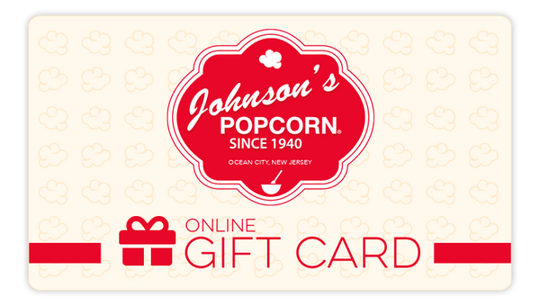 Johnson's Popcorn E-Gift Card (Online Only)